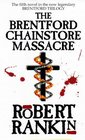 The Brentford Chainstore Massacre