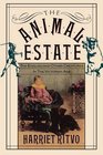 The Animal Estate : The English and Other Creatures in Victorian England