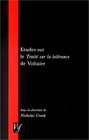 Etudes Sur Le Traite Sur La Tolerance De Voltaire