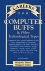 Careers for Computer Buffs  Other Technological Types 2nd Edition