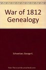 War of 1812 Genealogy