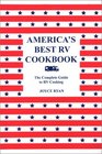 America's Best RV Cookbook The Complete Guide to RV Cooking