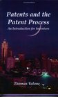 Patents and the Patent Process