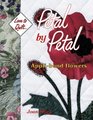 Love to Quilt Petal by Petal  AppliBond Flowers