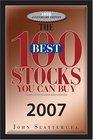 The 100 Best Stocks You Can Buy 2007