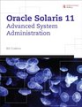 Oracle Solaris 11 Advanced System Administration