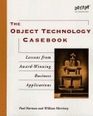 The Object Technology Casebook Lessons from AwardWinning Business Applications