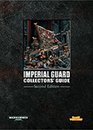 IMPERIAL GUARD COLLECTOR'S GUIDE SECOND EDITION WARHAMMER 40000