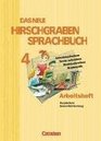 Das neue Hirschgraben Sprachbuch 4 Arbeitsheft Neuausgabe Hauptschule BadenWrttemberg Neue Rechtschreibung
