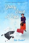 Granny Snows A Sneak