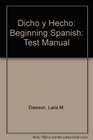 Dicho y Hecho Beginning Spanish Test Manual