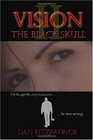 VisionII The Black Skull