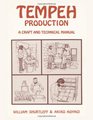 Tempeh Production A Craft and Technical Manual