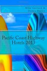 Pacific Coast Highway Hotels 2013