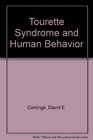 Tourette Syndrome and Human Behavior