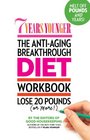 7 Years Younger The AntiAging Breakthrough Diet Workbook