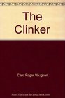 The Clinker