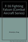 Combat Aircraft  F16 Fighting Falcon