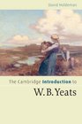 The Cambridge Introduction to WB Yeats