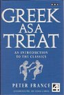 Greek as a Treat An Introduction to the Classics