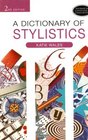 A Dictionary of Stylistics Second Edition
