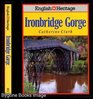 English Heritage Book of Ironbridge Gorde