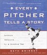 Every Pitcher Tells a Story  Letters Gathered by a Devoted Fan