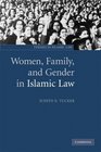 Women Family and Gender in Islamic Law