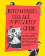 Betty Cornells TeenAge Popularity Guide