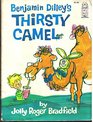 Benjamin Deilley's Thirsty Camel