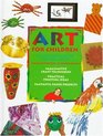 Art for Children A StepByStep Guide for the Young Artist