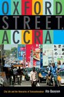 Oxford Street Accra City Life and the Itineraries of Transnationalism