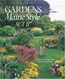 Gardens Maine Style Act II