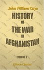 History of the War in Afghanistan Volume 3