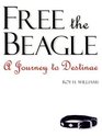 Free the Beagle : A Journey to Destinae