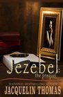 Jezebel The Prequel
