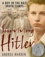 Surviving Hitler  A Boy in the Nazi Death Camps