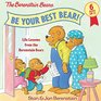 Be Your Best Bear Life Lessons from the Berenstain Bears