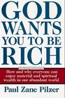 God Wants You to be Rich