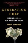 Generation Chef Risking It All for a New American Dream