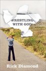 Wrestling With God