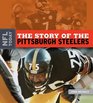 The Story of the Pittsburgh Steelers (NFL Today)