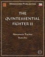 The Quintessential Fighter II Advanced Tactics Book One
