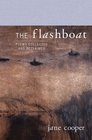 The Flashboat Poems Collected and Reclaimed