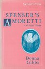 Spenser's Amoretti A Critical Study