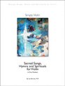 Simply Violin Fifty Sacred Songs Hymns and Spirituals for Violin in First Position