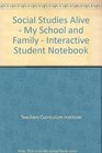 Social Studies Alive  My School and Family  Interactive Student Notebook