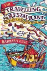 The Travelling Restaurant Barbara Else