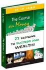 The Course on Money