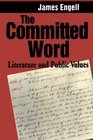 The Committed Word Literature and Public Values